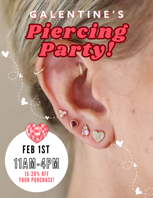 February 1: Galentine's Piercing Party!